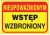 Znak Nieupoważ.Wstęp Wzbroniony Z-TB19-P-250x350
