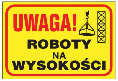 Znak Uwaga.Roboty na Wysokości Z-TB10-P-250x350 - zdjęcie 2
